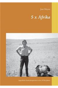 5 x Afrika