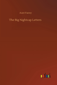 Big Nightcap Letters