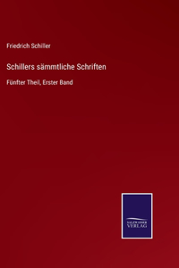 Schillers sämmtliche Schriften