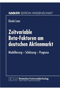 Zeitvariable Beta-Faktoren Am Deutschen Aktienmarkt