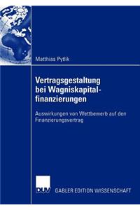 Vertragsgestaltung Bei Wagniskapitalfinanzierungen