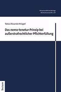 Das Nemo-Tenetur-Prinzip Bei Ausserstrafrechtlicher Pflichterfullung