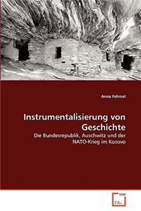 Instrumentalisierung von Geschichte