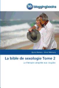 La Bible de Sexologie Tome 2