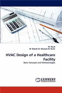HVAC Design of a Healthcare Facility