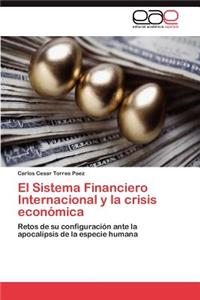 Sistema Financiero Internacional y la crisis económica