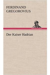 Kaiser Hadrian