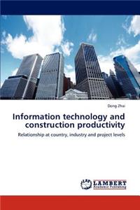 Information technology and construction productivity