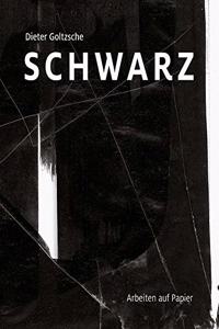 Dieter Goltzsche - Schwarz