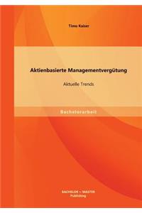 Aktienbasierte Managementvergütung