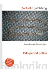 EDO Period Police