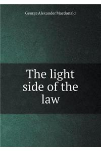 The Light Side of the Law