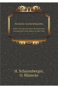 Hansische Geschichtsquellen Band 7