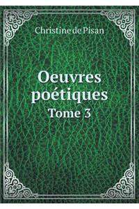 Oeuvres Poétiques Tome 3
