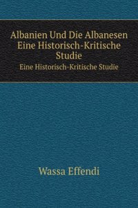 Albanien Und Die Albanesen