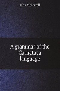 grammar of the Carnataca language