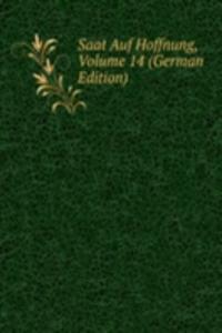 Saat Auf Hoffnung, Volume 14 (German Edition)