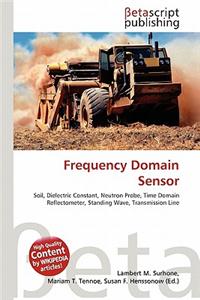 Frequency Domain Sensor