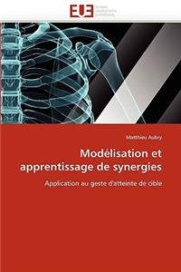 Mod?lisation Et Apprentissage de Synergies