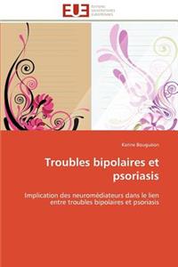 Troubles Bipolaires Et Psoriasis