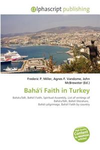 Bah ' Faith in Turkey