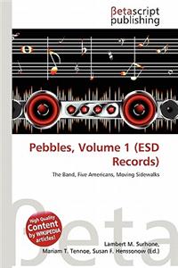 Pebbles, Volume 1 (Esd Records)