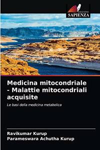 Medicina mitocondriale - Malattie mitocondriali acquisite