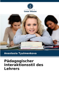 Pädagogischer Interaktionsstil des Lehrers