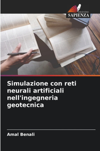 Simulazione con reti neurali artificiali nell'ingegneria geotecnica