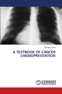 Textbook of Cancer Chemoprevention