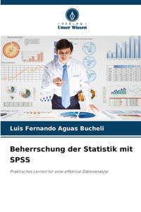 Beherrschung der Statistik mit SPSS