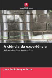 A ciência da experiência