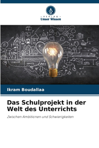 Schulprojekt in der Welt des Unterrichts