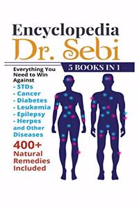 Encyclopedia of Dr. Sebi 5 Books in 1