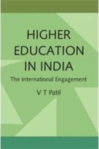 Higher Education in India: The International Engagement
