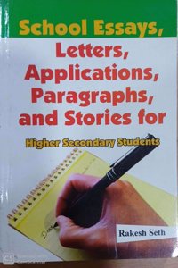 School Essays, Letters, Apllications, Paragraphs and Stories For Higher Secondary Students