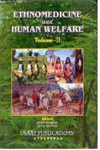 Ethnomedicine And Human Welfare, Volume 2