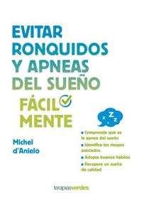 Evitar Ronquidos Y Apneas del Sueño Facilmente