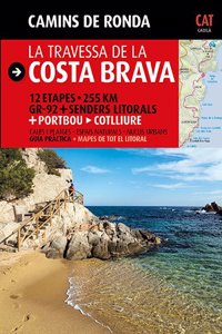 Camins de Ronda, la travessa de la Costa Brava: Camins de Ronda