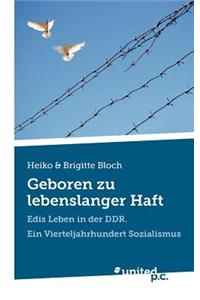 Geboren Zu Lebenslanger Haft
