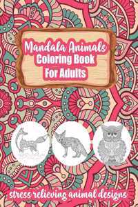 Mandala Animals Coloring Book for Adults