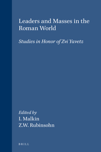 Leaders and Masses in the Roman World