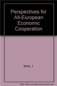 Perspectives for all-European economic co-operation