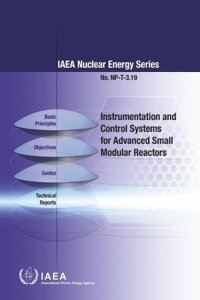 Instrumentation and Control Systems for Advanced Small Modular Reactors IAEA Nuclear