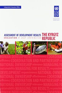 Assessment of Development Results - The Kyrgyz Republic