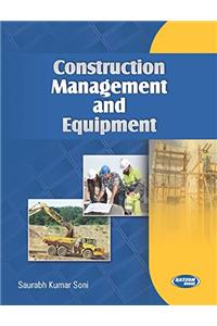 Construction Management and Equipment