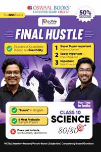 Final Hustle for CBSE Class 10 Science by Padhle - End Time Preparation with Priority Wise Questions Sample Question Papers and Funde (For 2025 Exam)