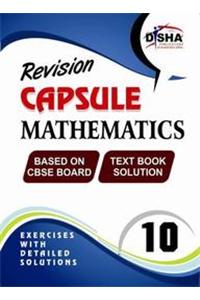 Revision Capsule Mathematics Exercises With Detailed Soloutions Based On CBSE Board Class X