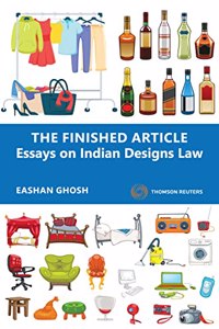 The Finished Article: Essays on Indian Designs Law
