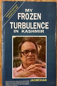 My Frozen Turbulence in Kashmir (8th Edition)